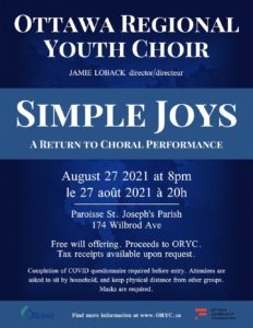 Simple Joys: A Return to Choral Performance. Aug 27, 2021 8PM. Compliance of COVID Questionnaire and protocol mandatory.